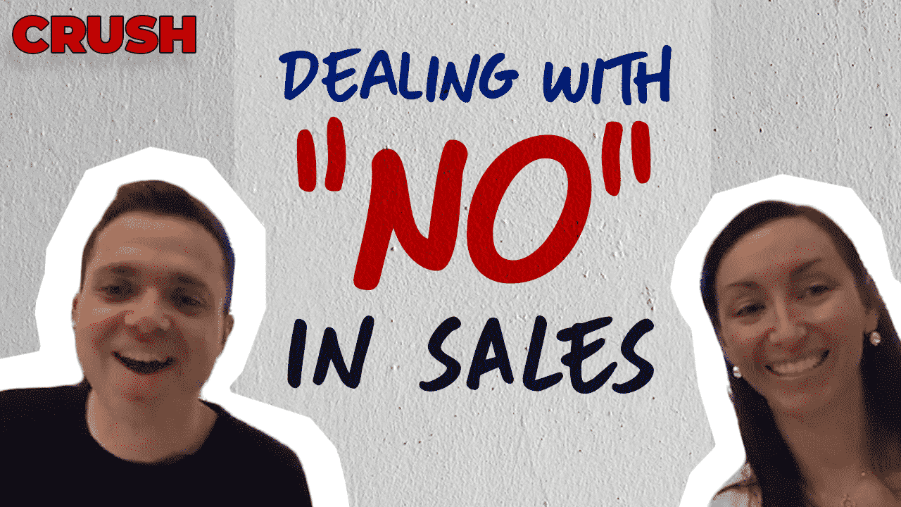 You are currently viewing What To Do When Someone Say “NO” In A Sales Conversion | Crush Wednesday Episode 81