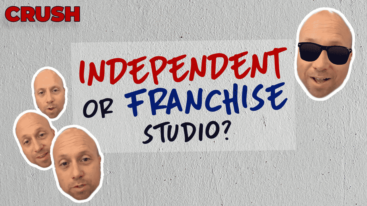 Read more about the article Independent or Franchise studio owners – Who will win in 2020? | Crush Wednesday Ep 93